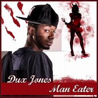 ManEater [Clean] von Dux Jones