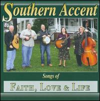 Sogns of Faith, Love & Life von Southern Accent