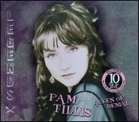Queen of Denial von Pam Tillis