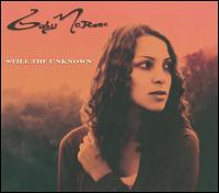 Still the Unknown von Gaby Moreno