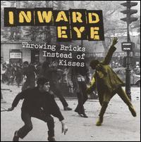 Throwing Bricks Instead of Kisses von Inward Eye