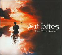 Tall Ships von It Bites