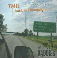 Back to Champaign von The Mojo Daddies