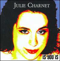 Is You Is von Julie Charnet