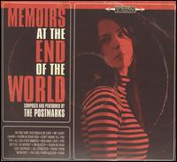 Memoirs at the End of the World von The Postmarks