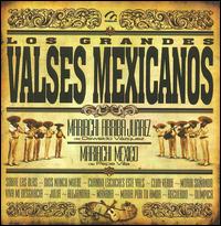 Grandes Valses Mexicanos von Mariachi Arriba Juarez