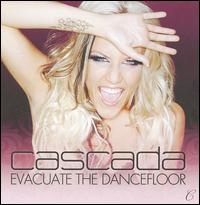 Evacuate the Dancefloor von Cascada