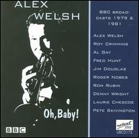 Oh, Baby! von Alex Welsh