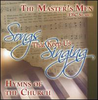 Songs That Keep Us Singing: Hymns of the Church von The Master's Men