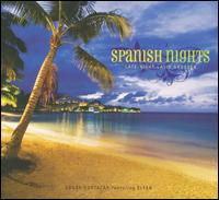 Spanish Nights: Late Night Latin Grooves von Edgar Cortazar