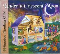 Under a Crescent Moon von Voodoo Monkey Child