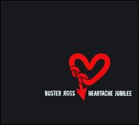 Heartache Jubilee von Buster Jiggs