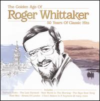 Roger Whittaker: Golden Age von Roger Whittaker