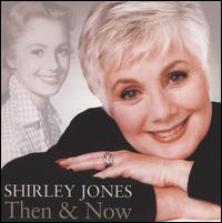 Then & Now von Shirley Jones