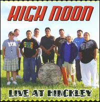 Live at Hinckley von High Noon