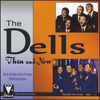 Then & Now von The Dells