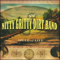 Speed of Life von The Nitty Gritty Dirt Band