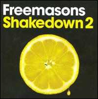 Shakedown 2 von Freemasons