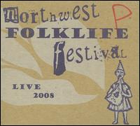 Live from the 2008 Northwest Folklife Festival von Various Artists