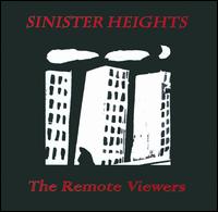 Sinister Heights von The Remote Viewers