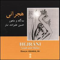 Hejrani: Nostalgia von Hossein Alizâdeh