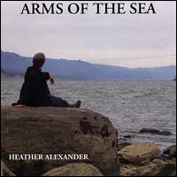 Arms of the Sea von Heather Alexander