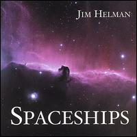 Spaceships von Jim Helman