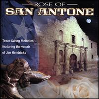 Rose of San Antone von Jim Hendricks