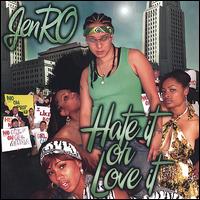 Hate It or Love It von Jenro