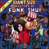 Giant-Size Masters of Funk Shui von Funk Shui