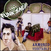 Armored Vegetable von Funk Shui