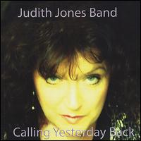 Calling Yesterday Back von Judith Jones