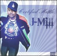 Certified Hu$tle: The EP von J Mill