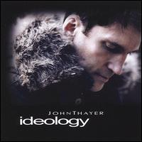 Ideology von John Thayer