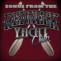 Songs from the Redneck Yacht Club von Thom Shepherd