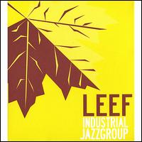 Leef von The Industrial Jazz Group