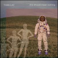 This Should Mean Nothing von Timecat