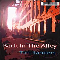 Back in the Alley von Tim Sanders