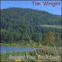 Beyond Your Back Door von Tim Wright