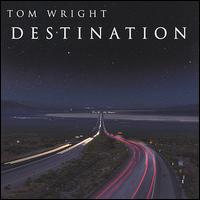 Destination von Tom Wright