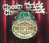 Sgt. Pepper Live von Cheap Trick