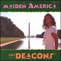 Maiden America von The Deacons