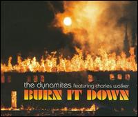 Burn It Down von The Dynamites