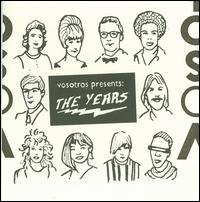 Vosotros Presents: The Years von The Years