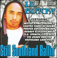 Still Southland Ballin von Lil' Blacky