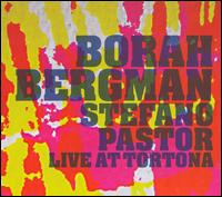 Live at Tortona von Borah Bergman