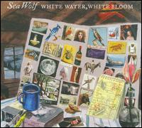 White Water, White Bloom von Sea Wolf