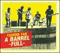 Barrel Full von Tavern Tan