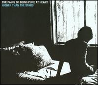 Higher Than the Stars von The Pains of Being Pure at Heart