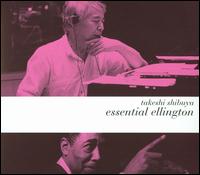 Essential Ellington von Takeshi Shibuya